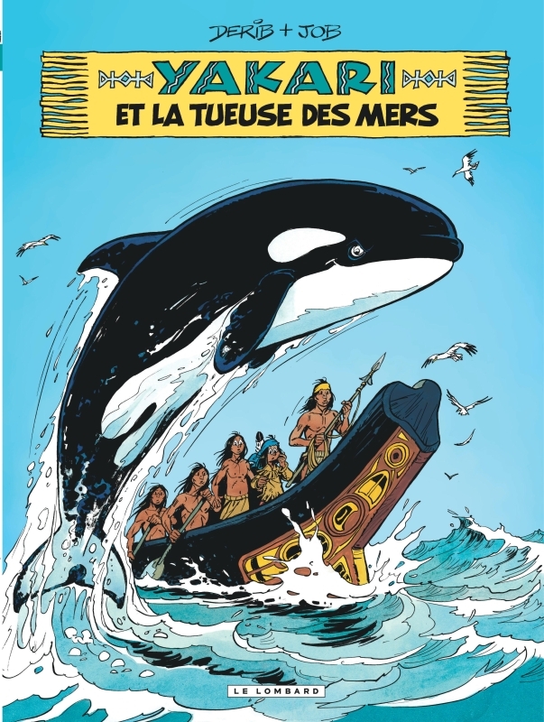YAKARI 38 LA TUEUSE DES MERS