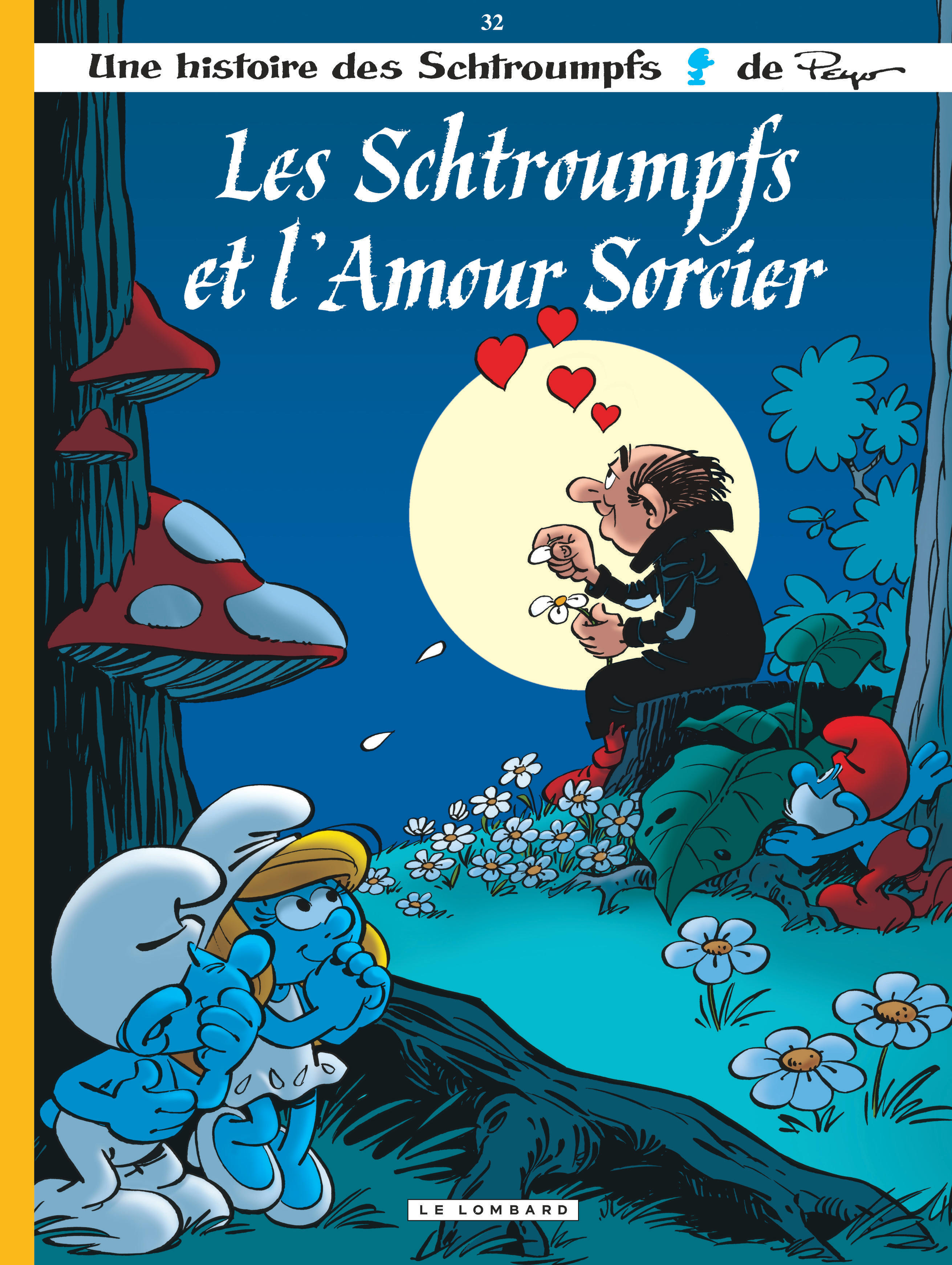 SCHTROUMPFS T32 LES SCHTROUMPFS ET L´AMOUR SORCIER