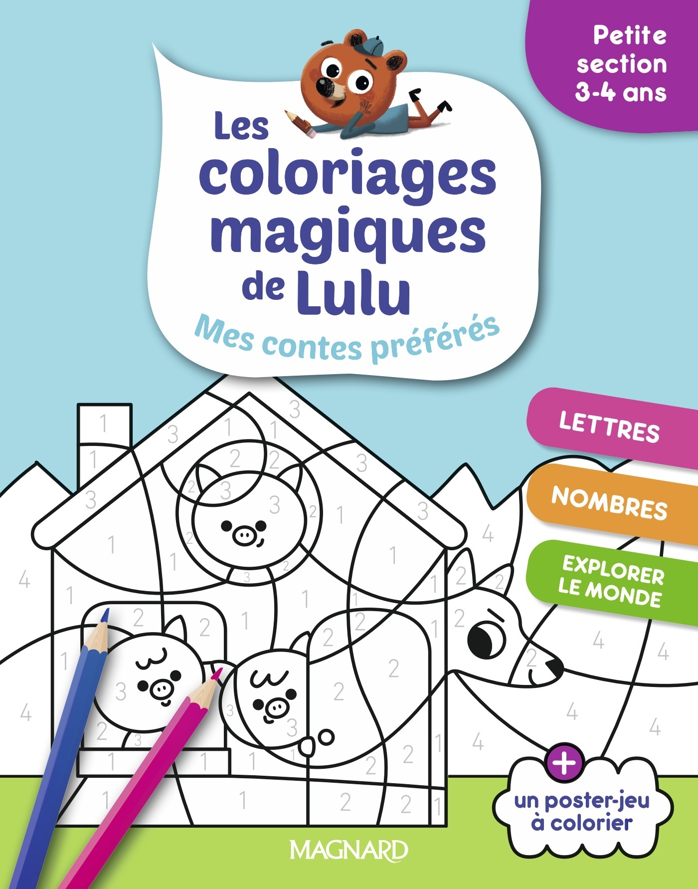 LES COLORIAGES MAGIQUES DE LULU - PETITE SECTION - MES CONTES PREFERES - DES COLORIAGES POUR APPREND