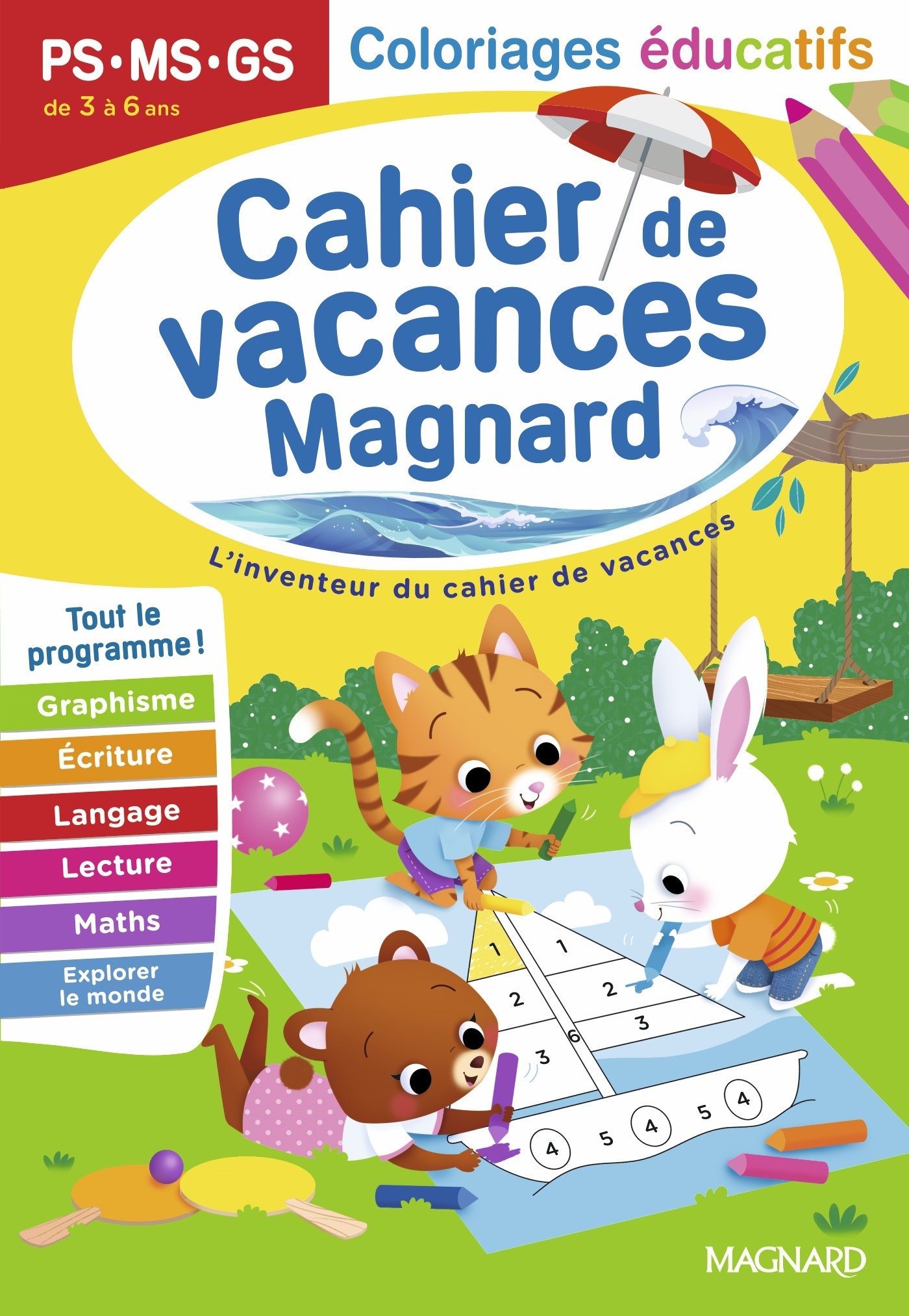 CAHIER DE VACANCES 2026, COLORIAGES EDUCATIFS PS, MS, GS - MAGNARD