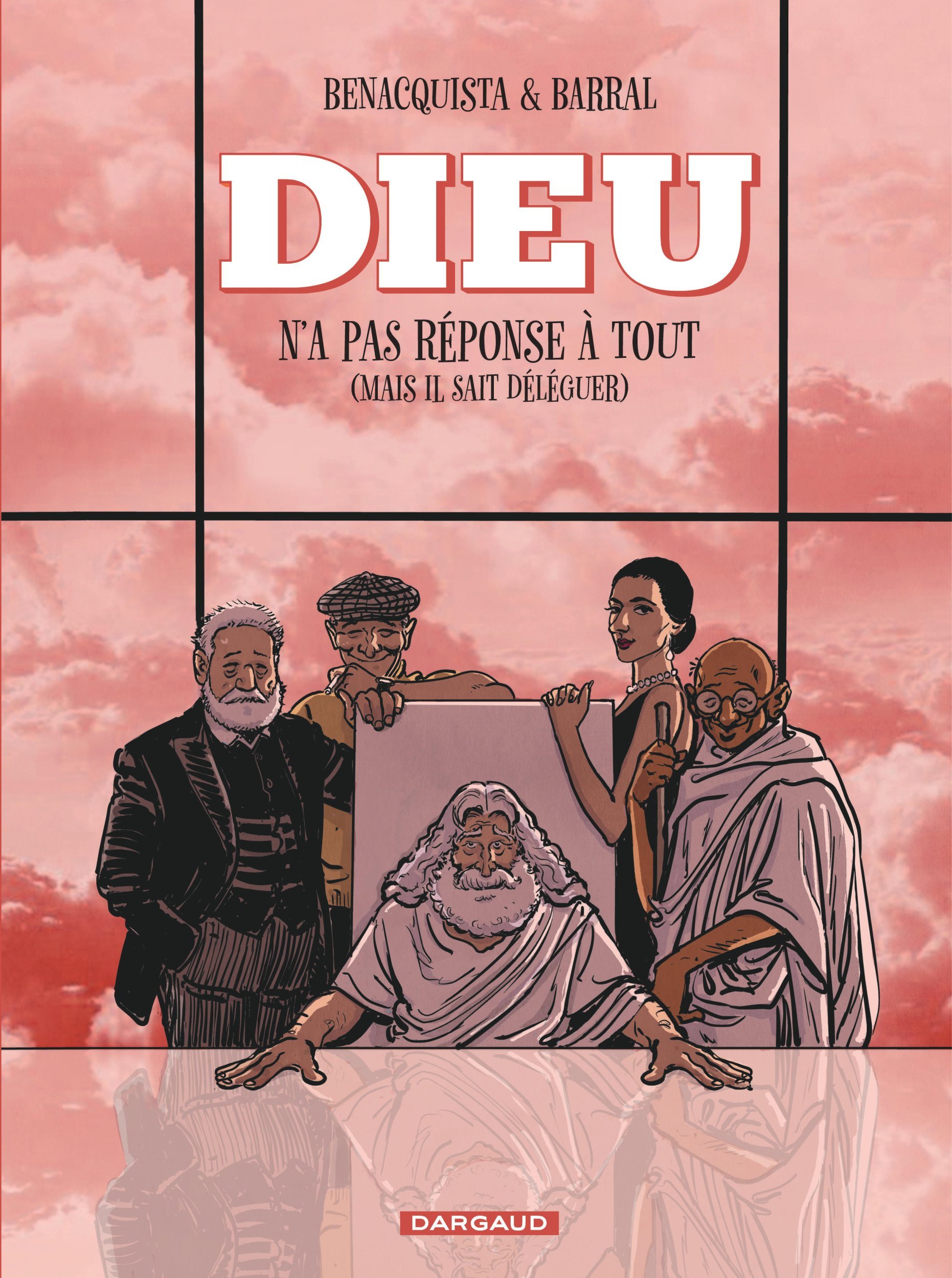 DIEU N´A PAS REPONSE A TOUT - TOME 3 MAIS IL SAIT DELEGUER