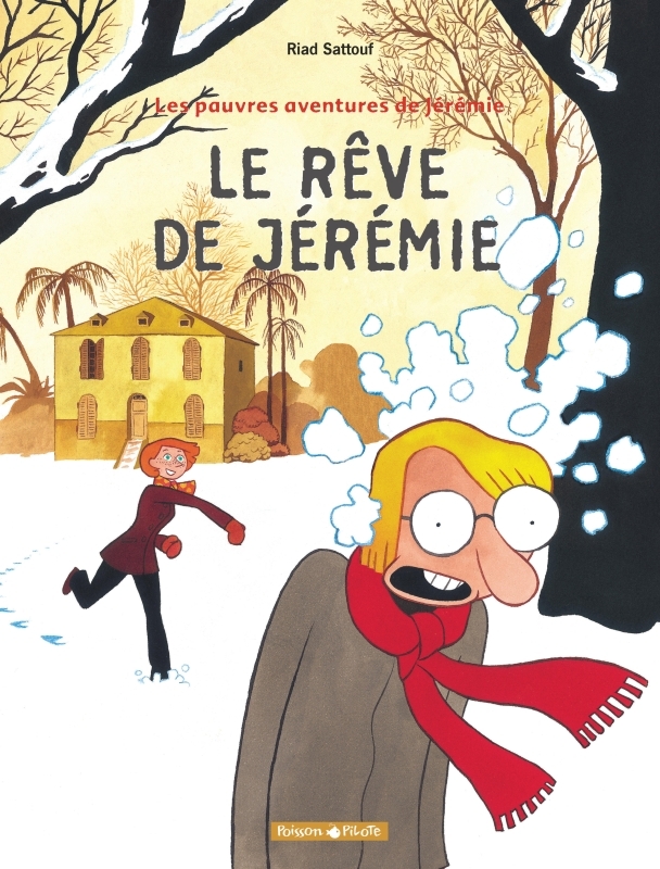 Les Pauvres Aventures de Jérémie - Tome 3 - Le Rêve de Jérémie