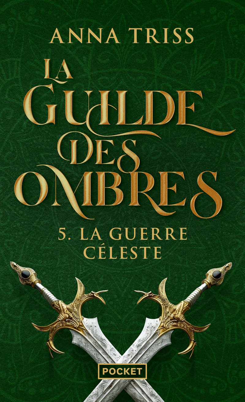 GUILDE DES OMBRES - T5 LA GUERRE CELESTE - TOME 5 - VOL05