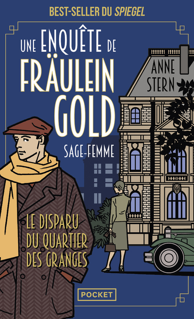 ENQUETE DE FRAULEIN GOLD, SAGE-FEMME T2 - LE DISPARU DU QUARTIER DES GRANGES