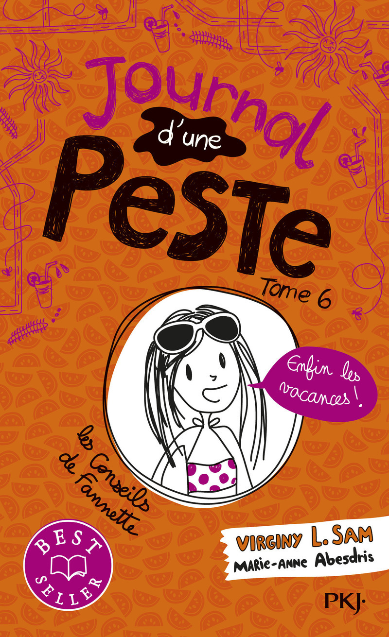 Journal d'une peste - tome 6 Enfin les vacances !
