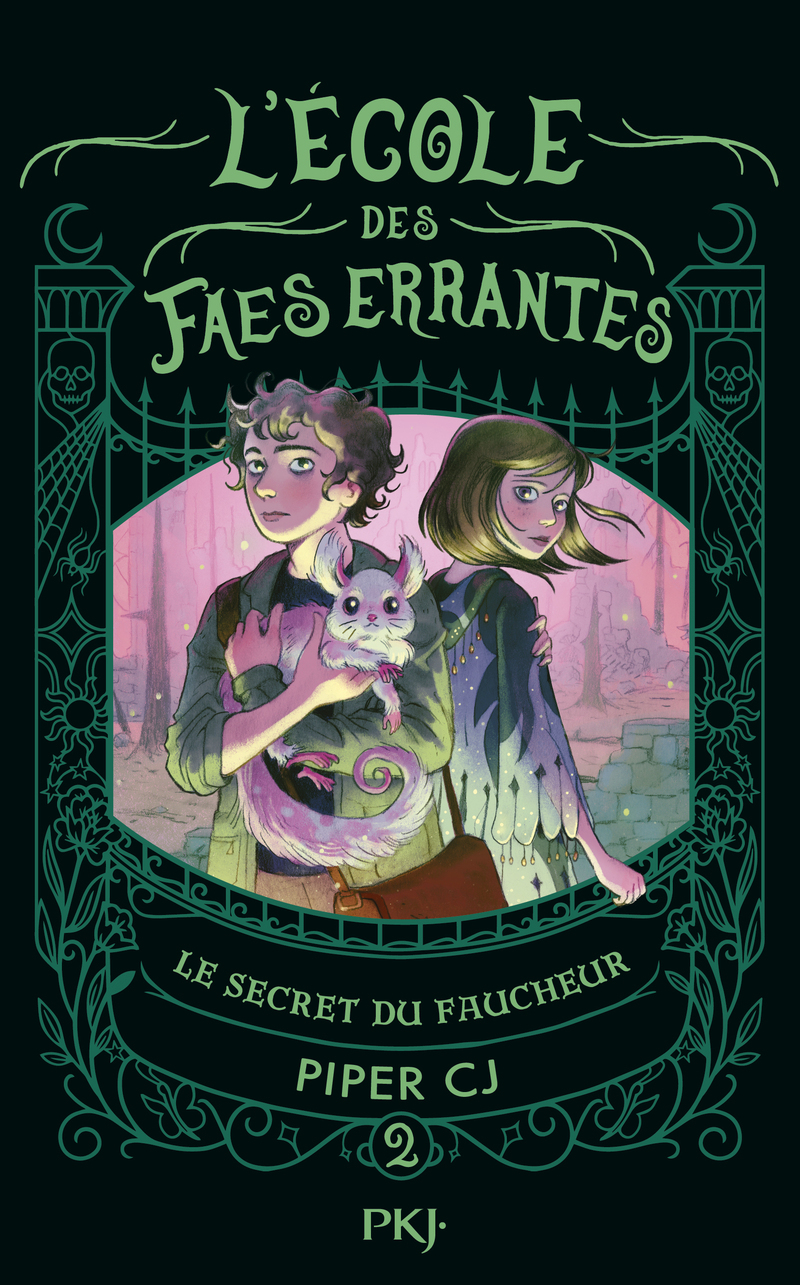 L'école des faes errantes - Tome 2 Le secret du Faucheur