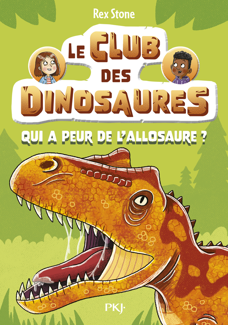 LE CLUB DES DINOSAURES - TOME 08 : QUI A PEUR DE L´ALLOSAURE ? - VOL08