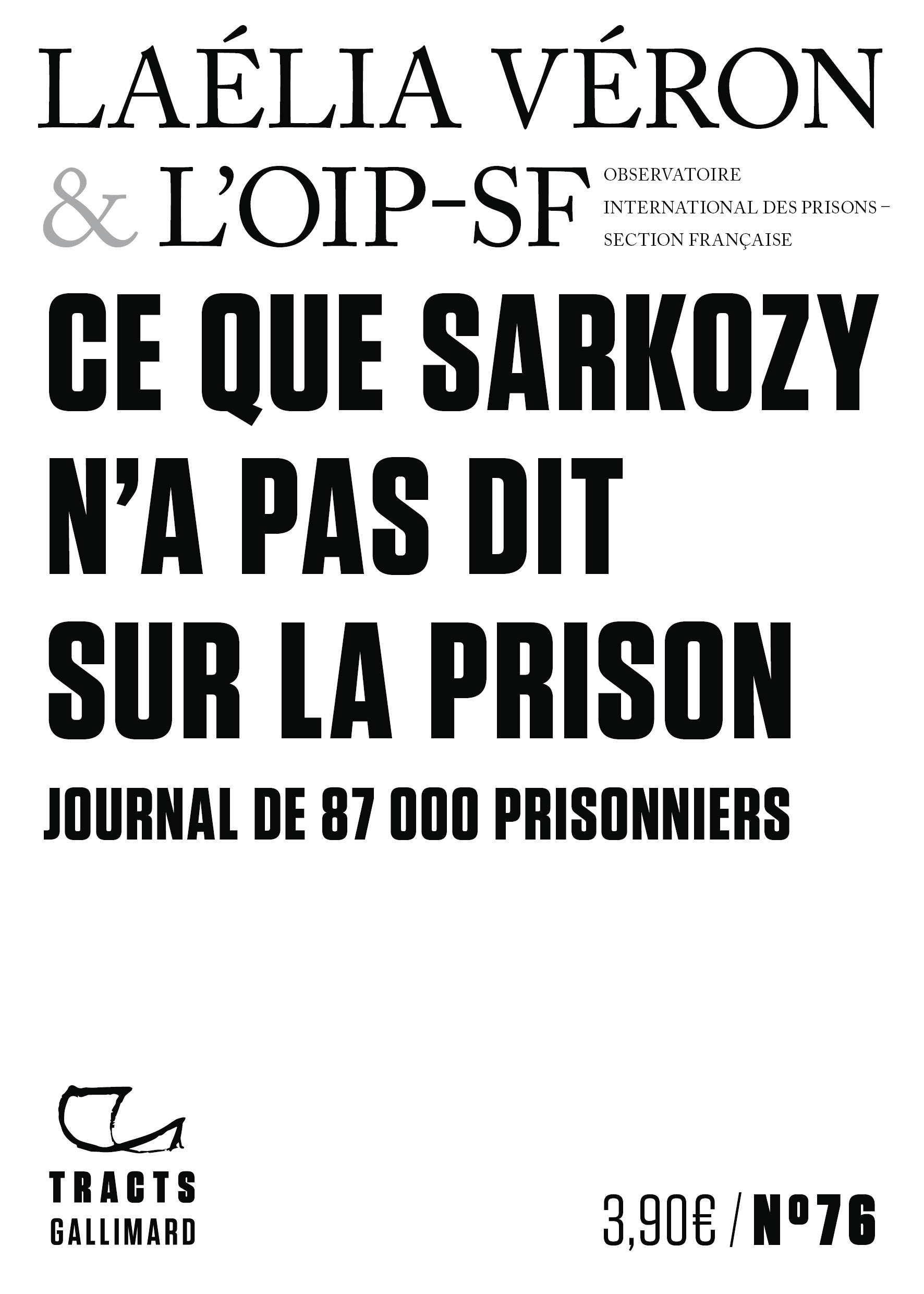 CE QUE SARKOZY N´A PAS DIT SUR LA PRISON - JOURNAL DE 87000 PRISONNIERS