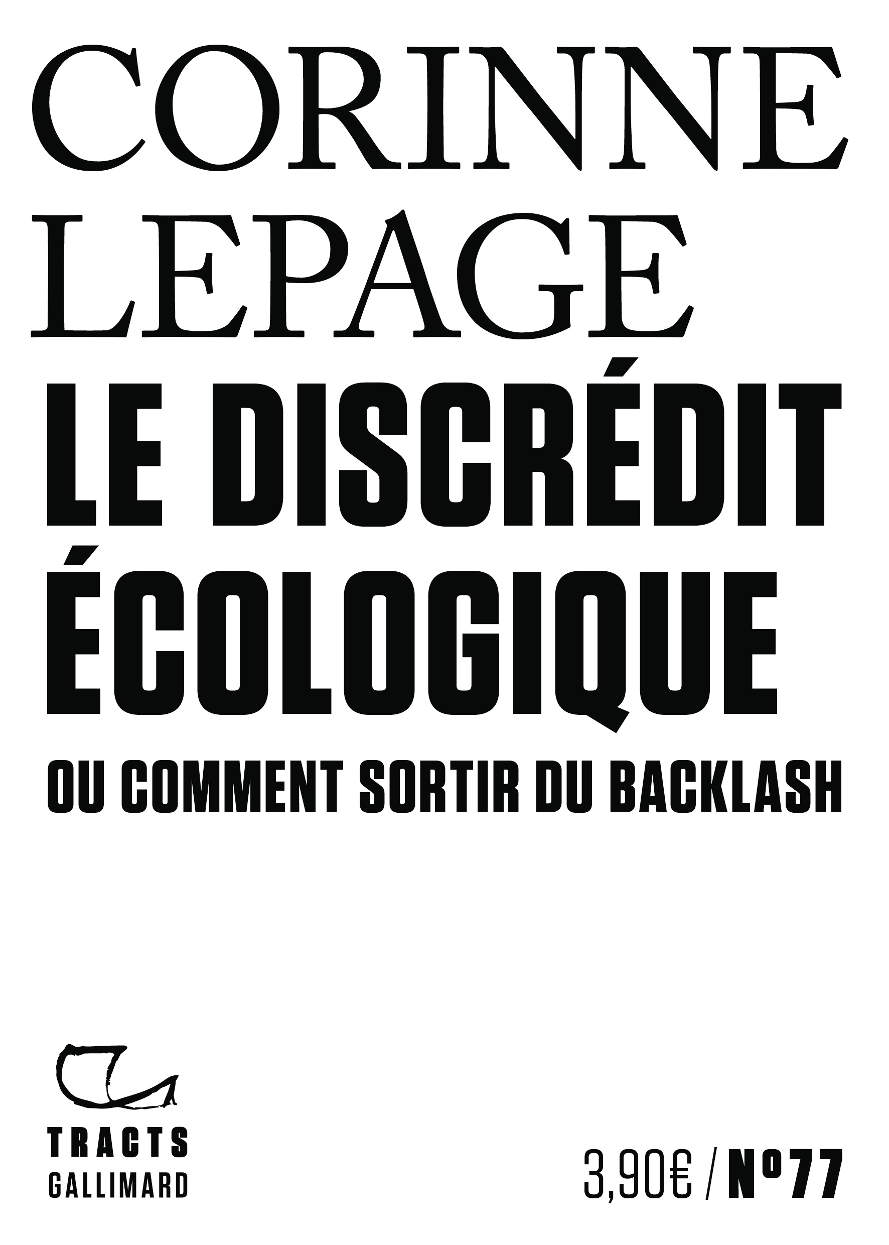 Le discrédit écologique - Ou comment sortir du backlash