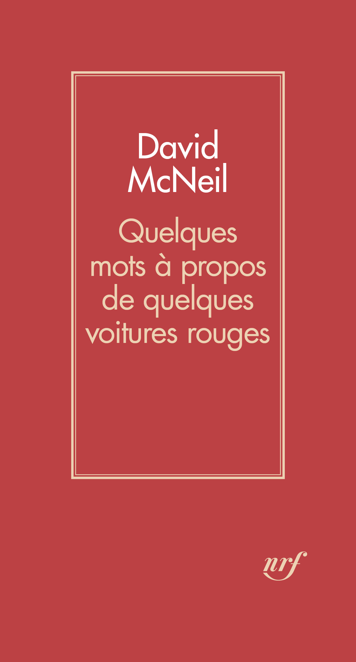 QUELQUES MOTS A PROPOS DE QUELQUES VOITURES ROUGES