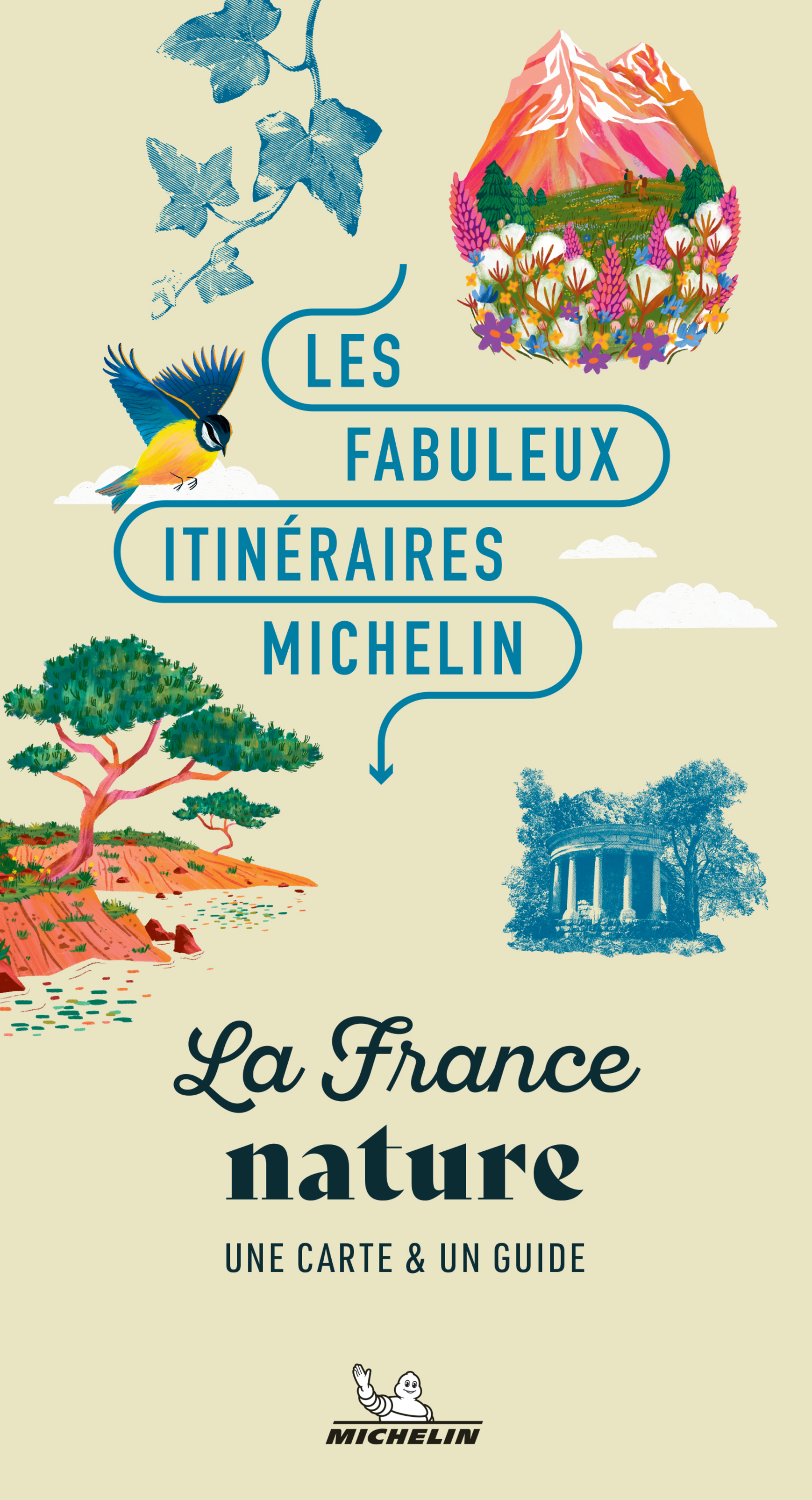 FABULEUX ITINERAIRES MICHELIN - LA FRANCE NATURE