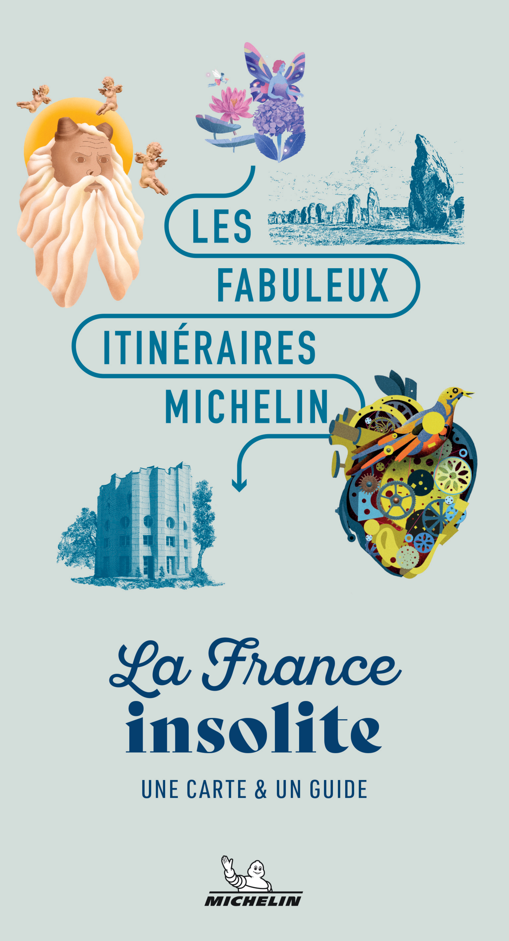 FABULEUX ITINERAIRES MICHELIN - LA FRANCE INSOLITE