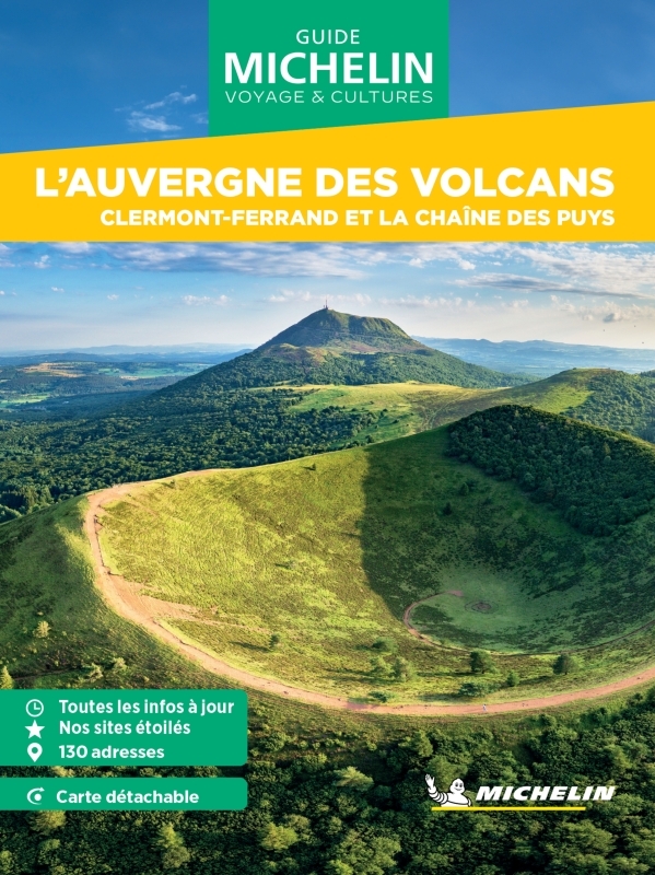 GUIDES VERTS WE&GO FRANCE - GUIDE VERT WE&GO L´AUVERGNE DES VOLCANS - CLERMONT-FERRAND ET LA CHAINE