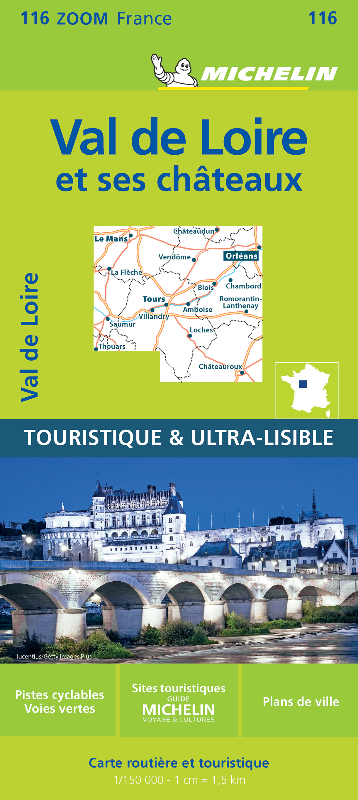 116 CARTE ZOOM 116 VAL DE LOIRE ET SES CHATEAUX
