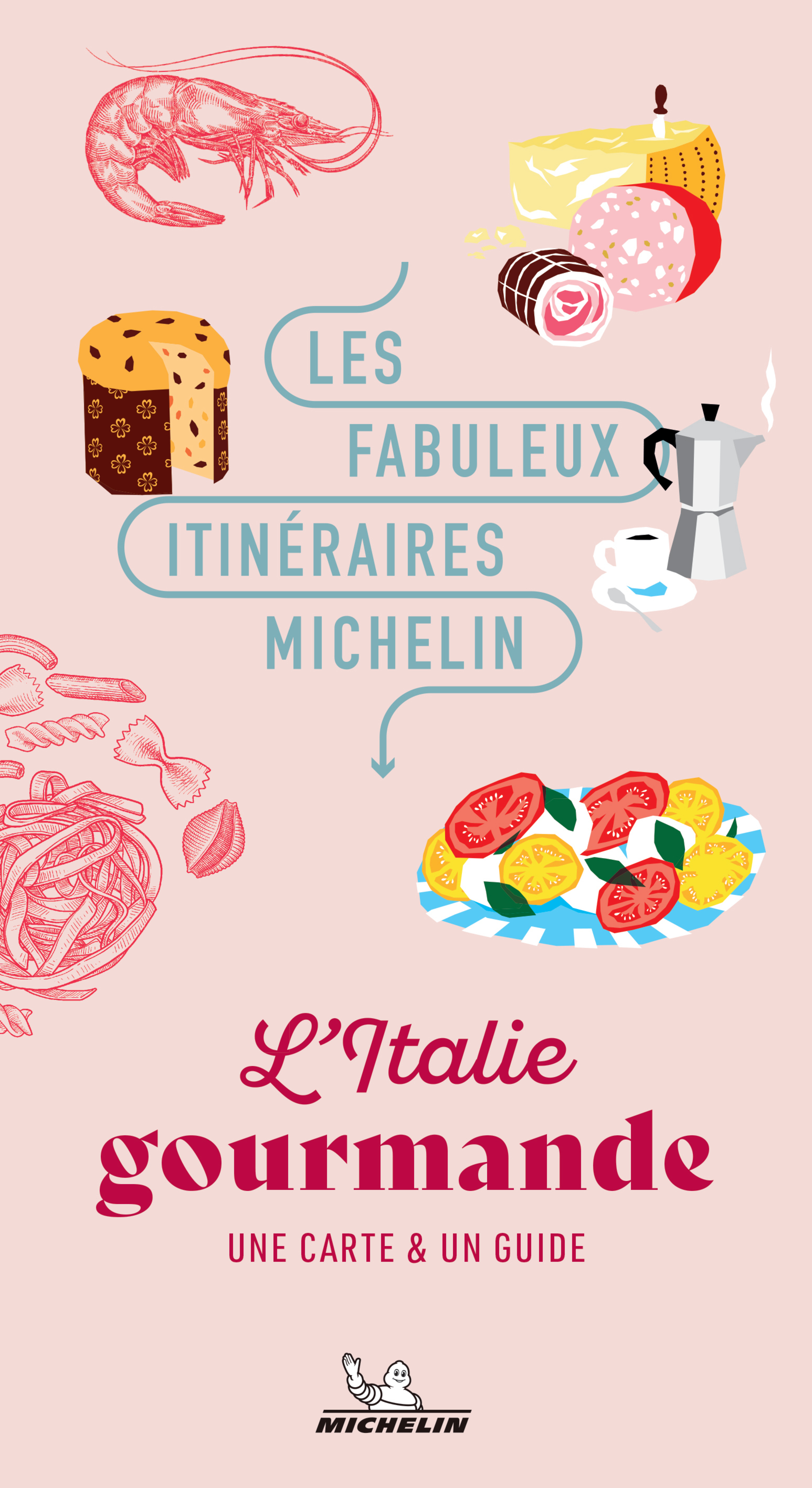 LES FABULEUX ITINERAIRES MICHELIN - L´ITALIE GOURMANDE