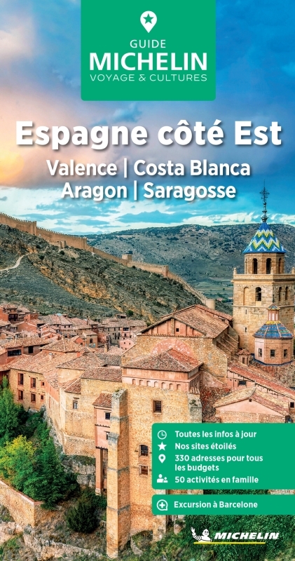 GUIDES VERTS EUROPE - GUIDE VERT ESPAGNE COTE EST : VALENCE, COSTA BLANCA, ARAGON, SARAGOSSE