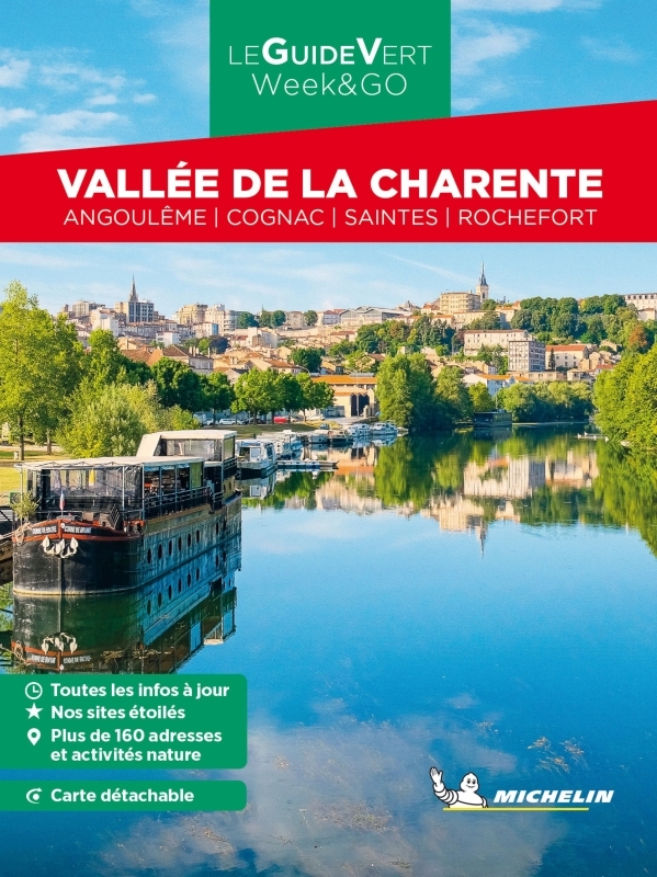 GUIDE VERT WEEK&GO VALLEE DE LA CHARENTE MICHELIN