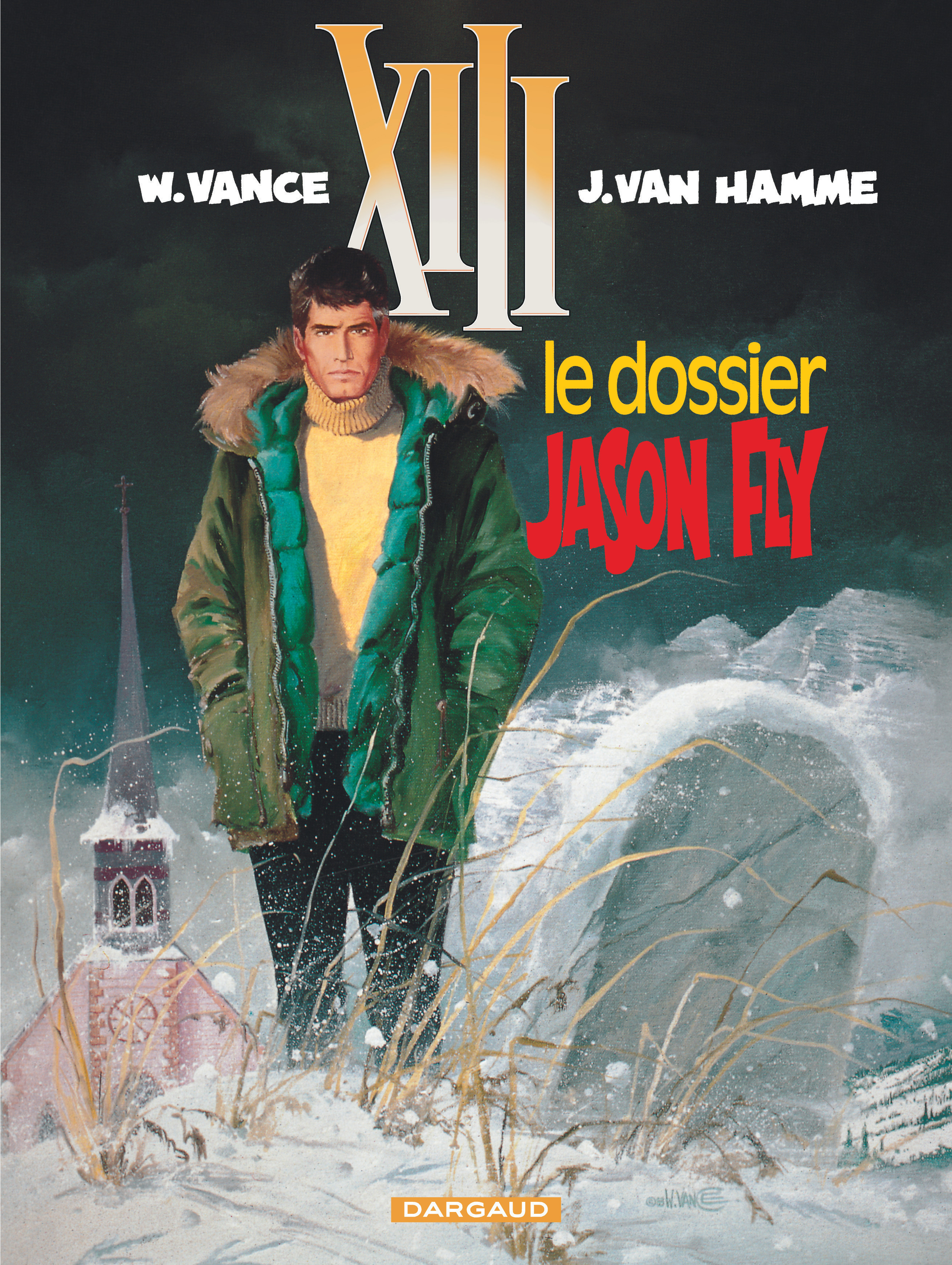 XIII - Ancienne série - Tome 6 - Le Dossier Jason Fly