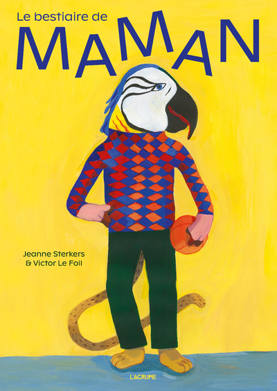 BESTIAIRE DE MAMAN
