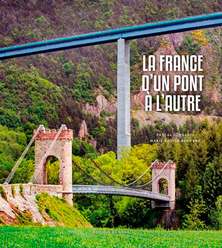 La France, d'un pont à l'autre