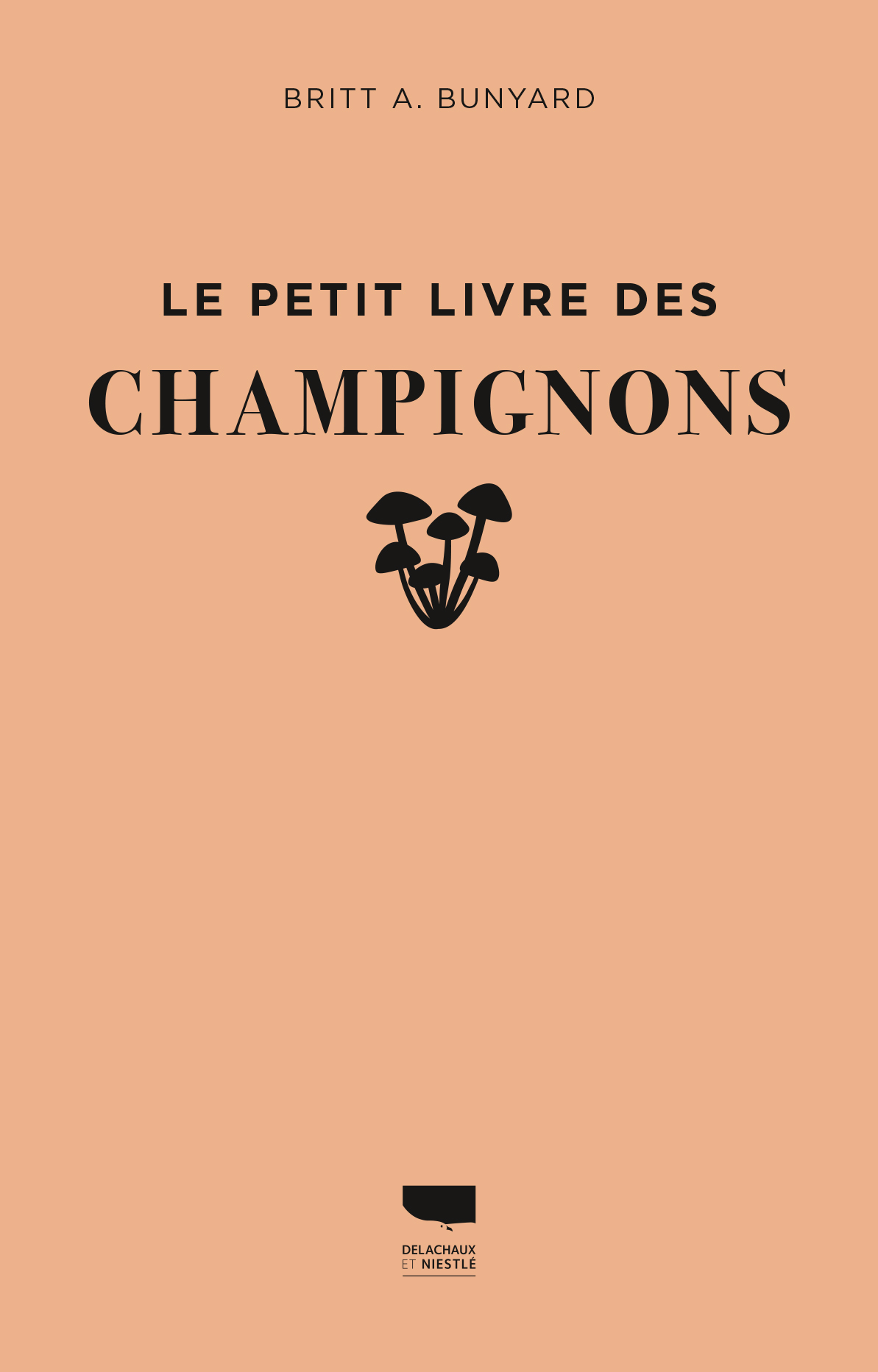 Le Petit livre des champignons