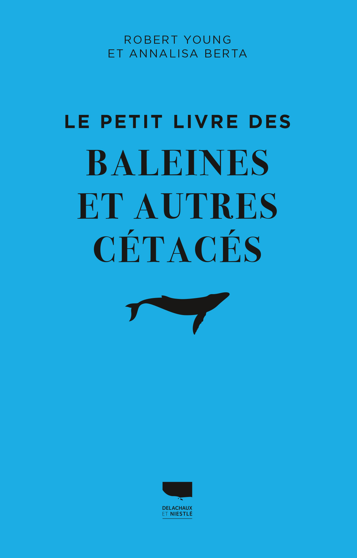 Le Petit livre des baleines et autres cétacés
