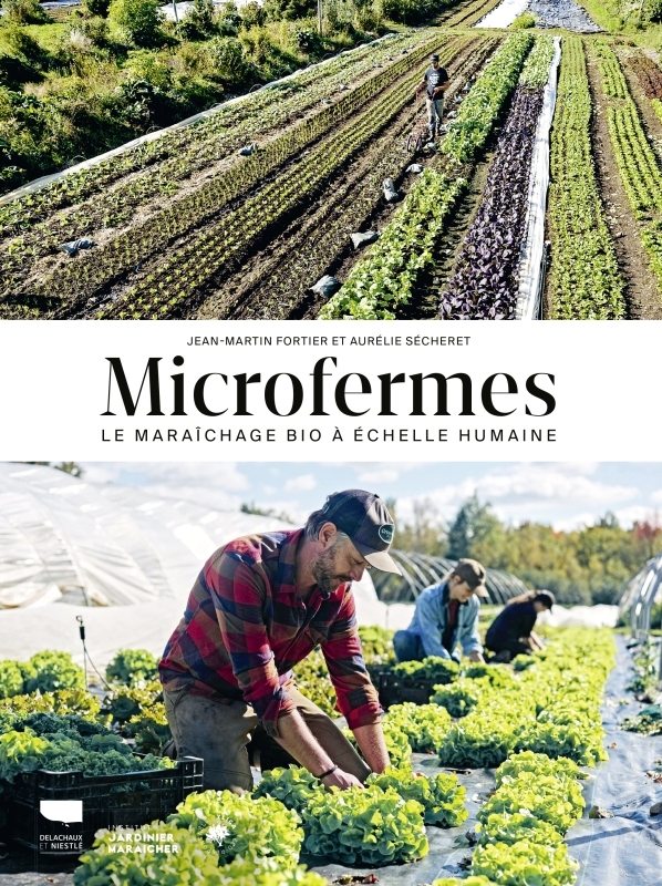 Microfermes - Le maraîchage bio à échelle humaine