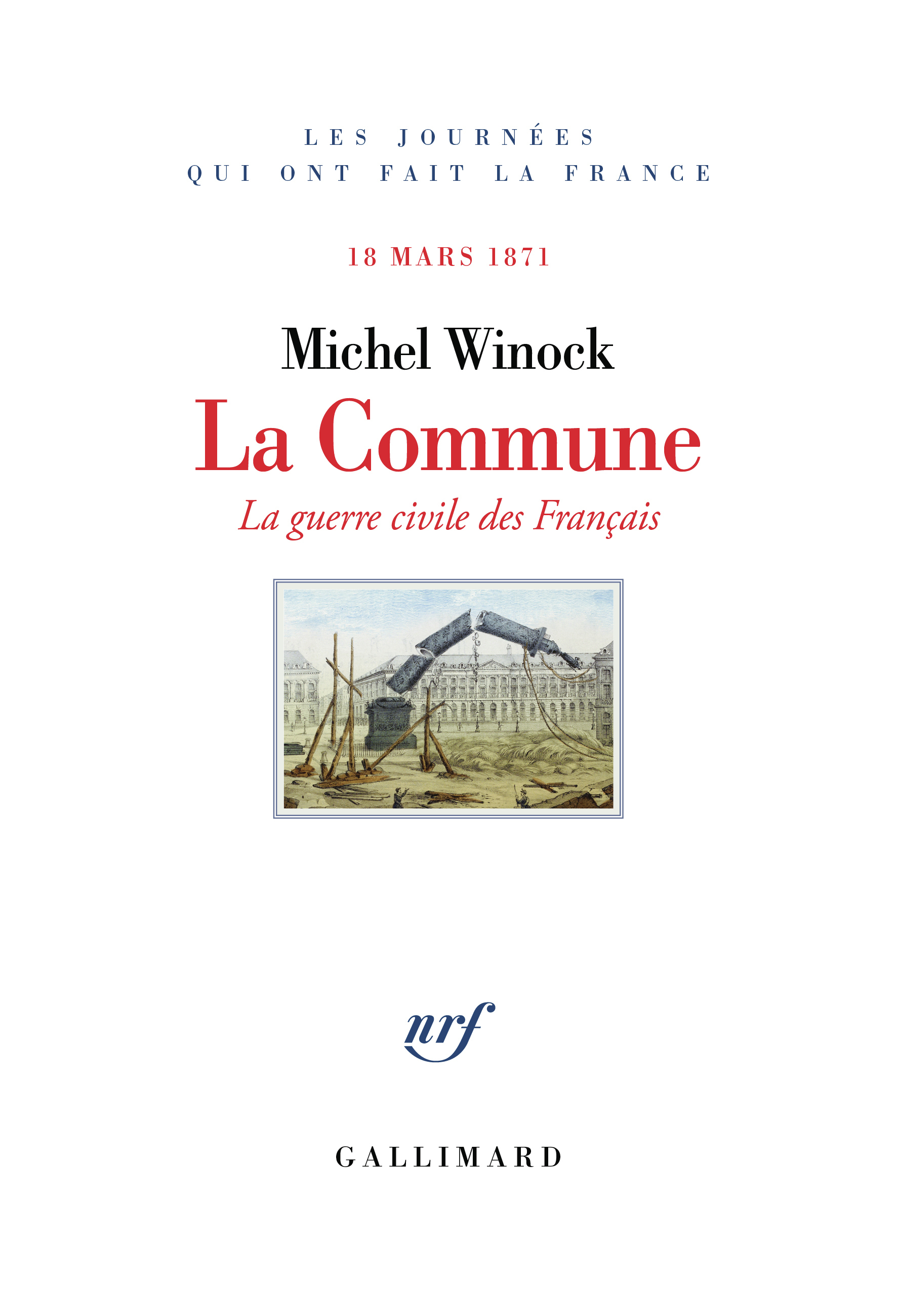 La Commune - La guerre civile des Français (18 mars 1871)