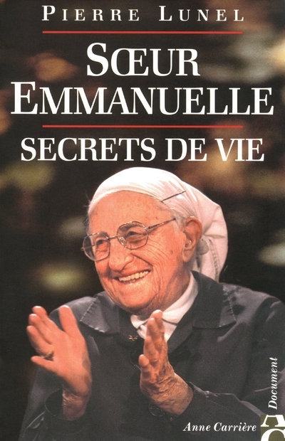 SOEUR EMMANUELLE - SECRETS DE VIE