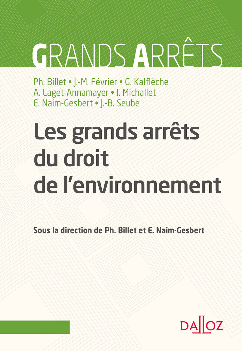 Les grands arrêts du droit de l'environnement