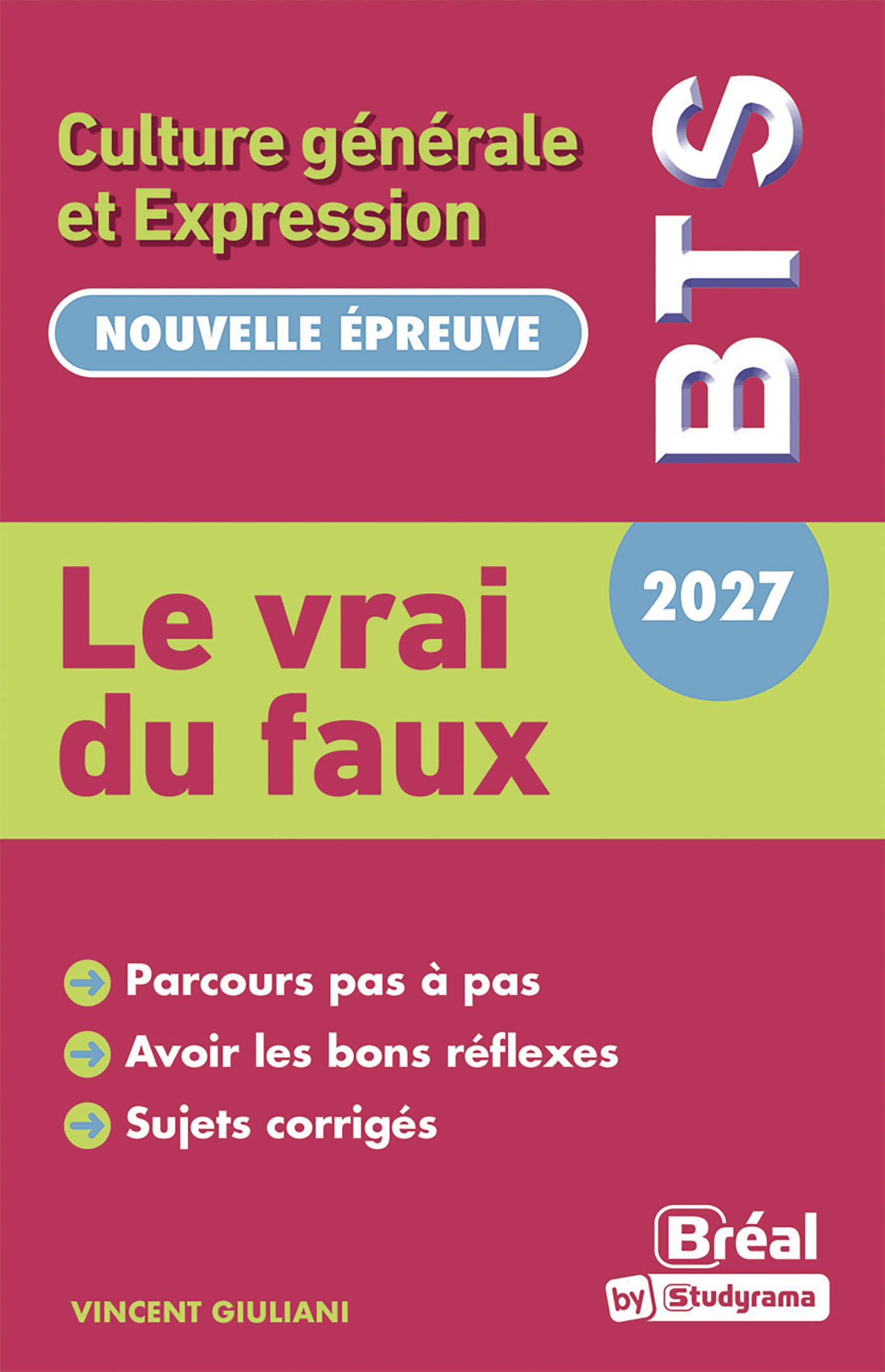 Le vrai du faux - Thème de Culture Générale et Expression BTS 2027