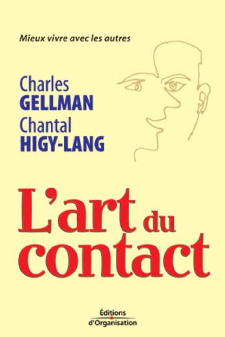 L'art du contact - Mieux vivre avec les autres