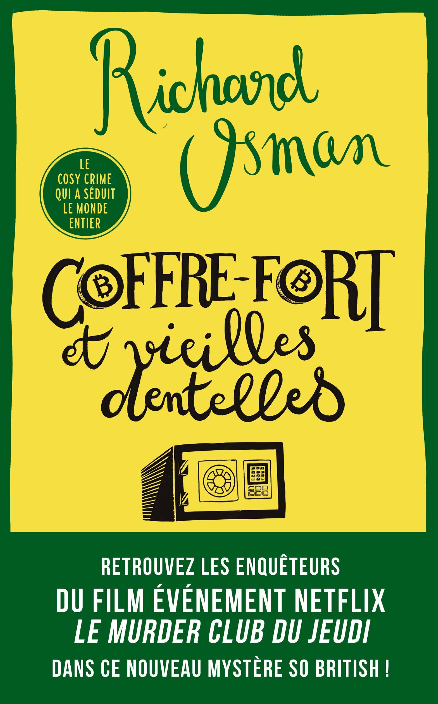 Coffre-fort et vieilles dentelles
