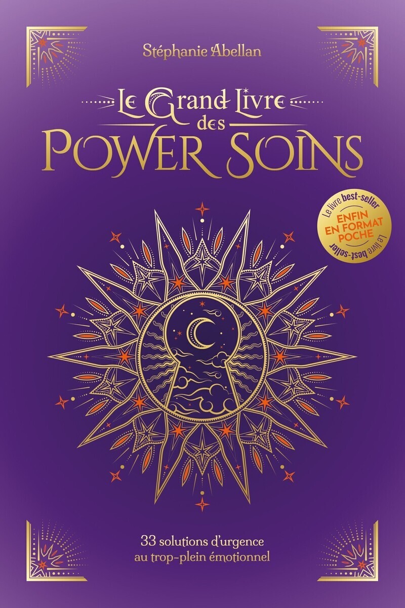 Le Grand Livre des Power Soins - Format poche - 33 solutions d'urgence au trop-plein émotionnel