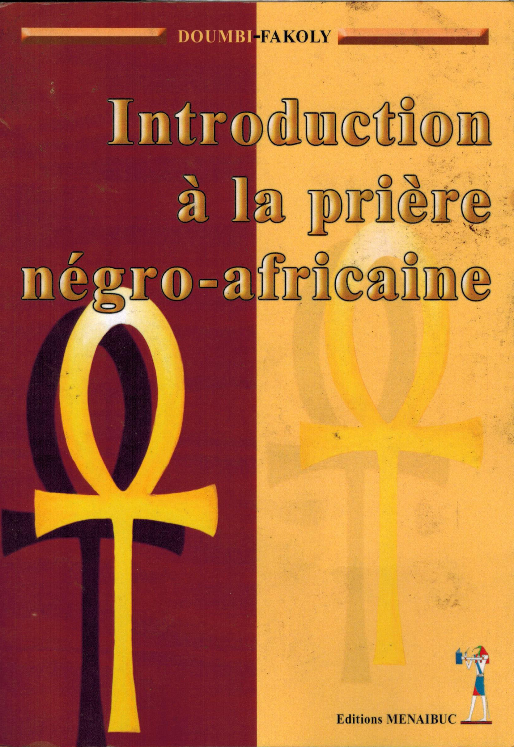 Introduction à la prière négro-africaine