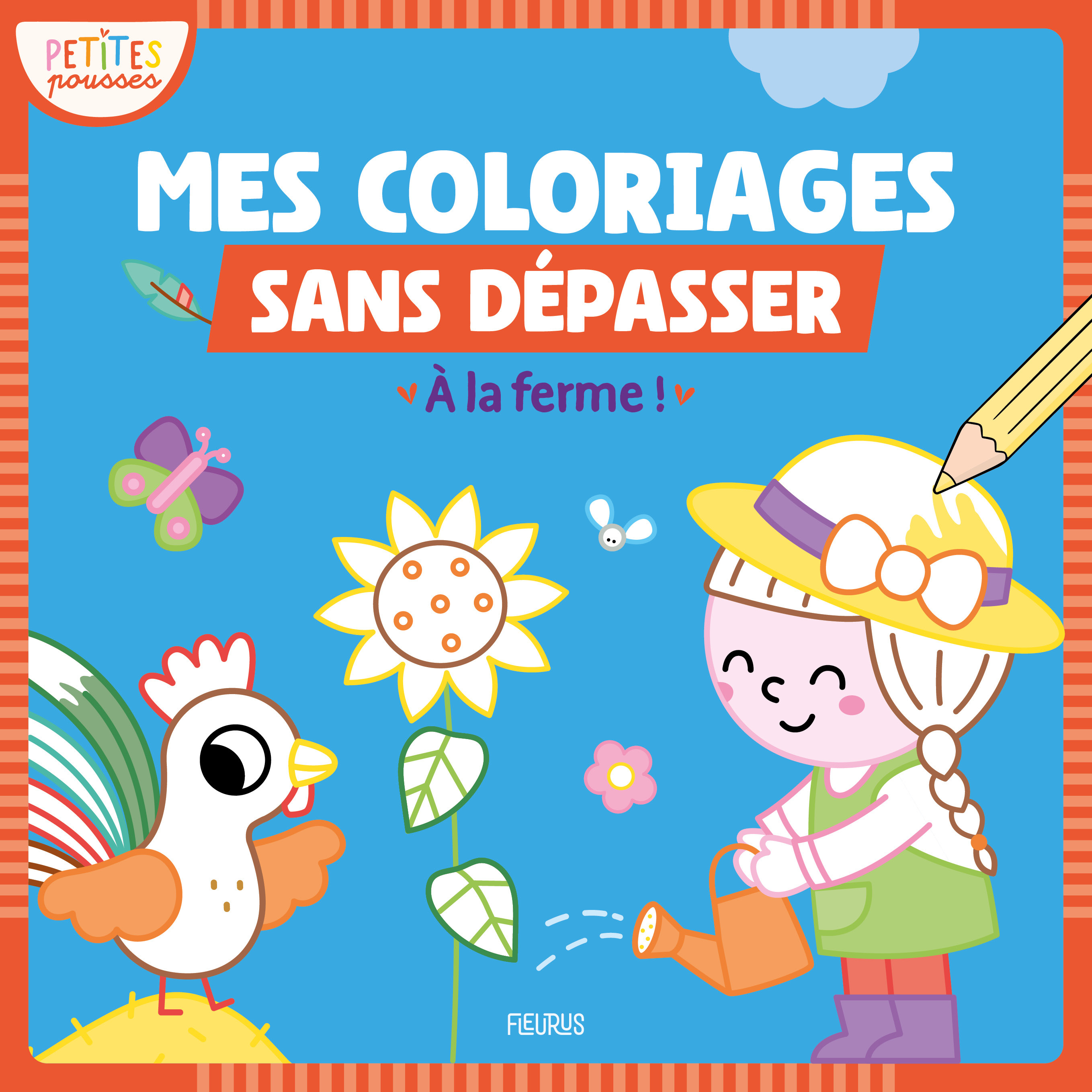MES COLORIAGES SANS DEPASSER - A LA FERME