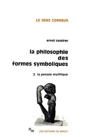 PHILOSOPHIE DES FORMES SYMBOLIQUES T2