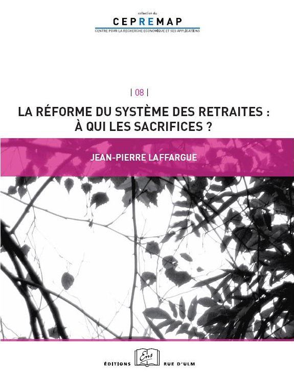 La Reforme des Systemes de Retraite - A qui les Sacrifices ?