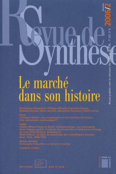 Revue de Synthese 2006 / 2-N°127 5E Serie - Le Marche dans son Histoire