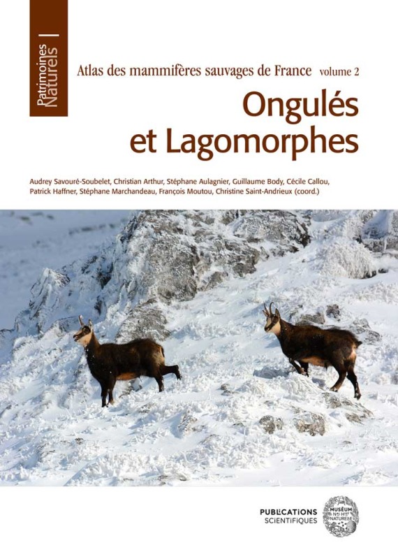Atlas des mammifères sauvages de France - Volume 2 - Ongulés et Lagomorphes