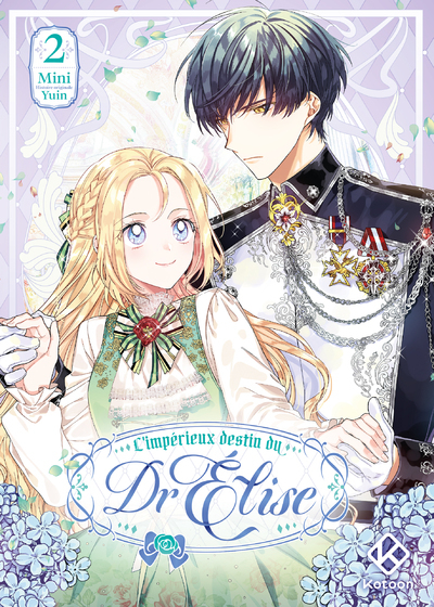 L'Impérieux Destin du Dr Elise - Tome 2