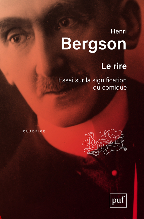Le rire - Essai sur la signification du comique.