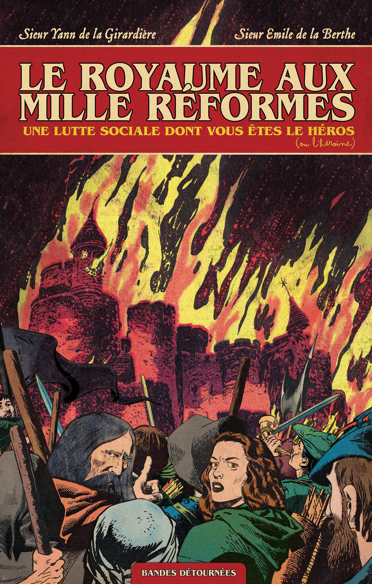 Le royaume aux mille réformes - Une lutte sociale dont vous êtes le héros (ou l'héroïne)