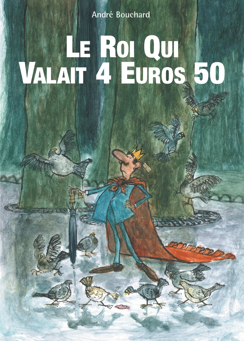 Le roi qui valait 4,50 euros