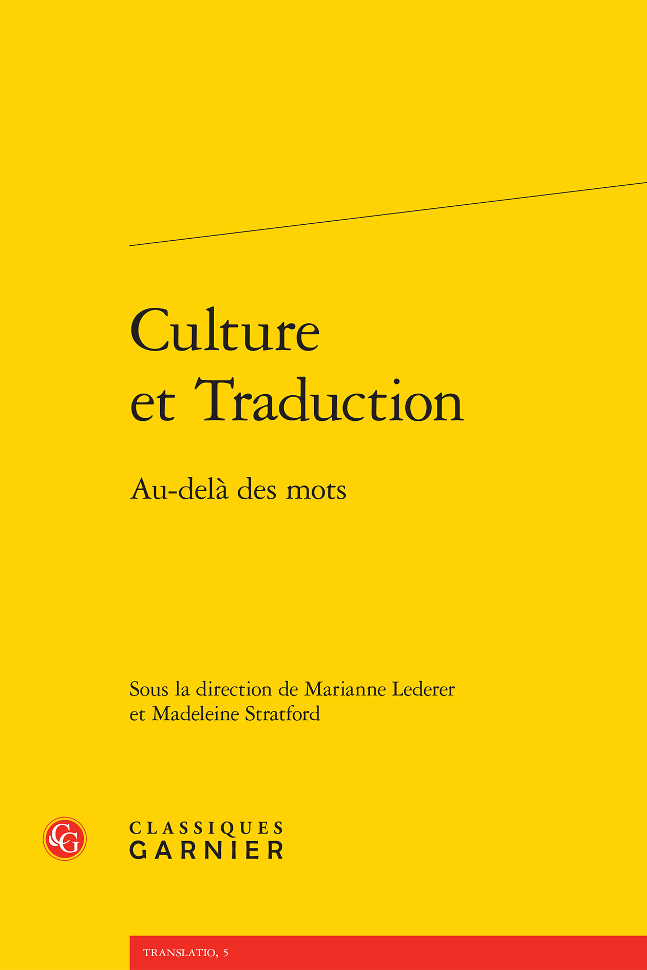 CULTURE ET TRADUCTION - AU-DELA DES MOTS