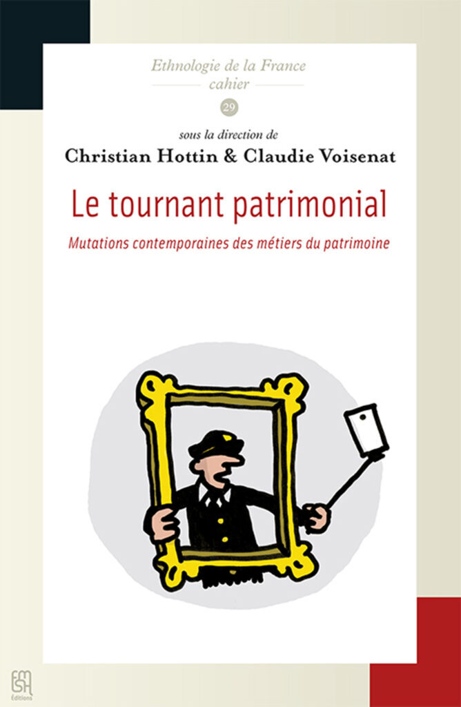 Mutations contemporaines des métiers du patrimoine