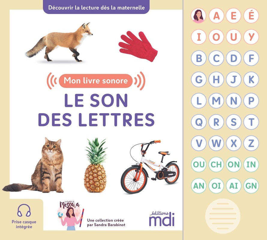 La classe de Moscaia - Mon livre sonore - Le son des lettres