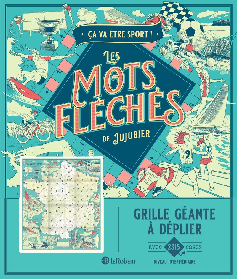 CA VA ETRE SPORT ! - LES MOTS FLECHES DE JUJUBIER - GRILLE GEANTE