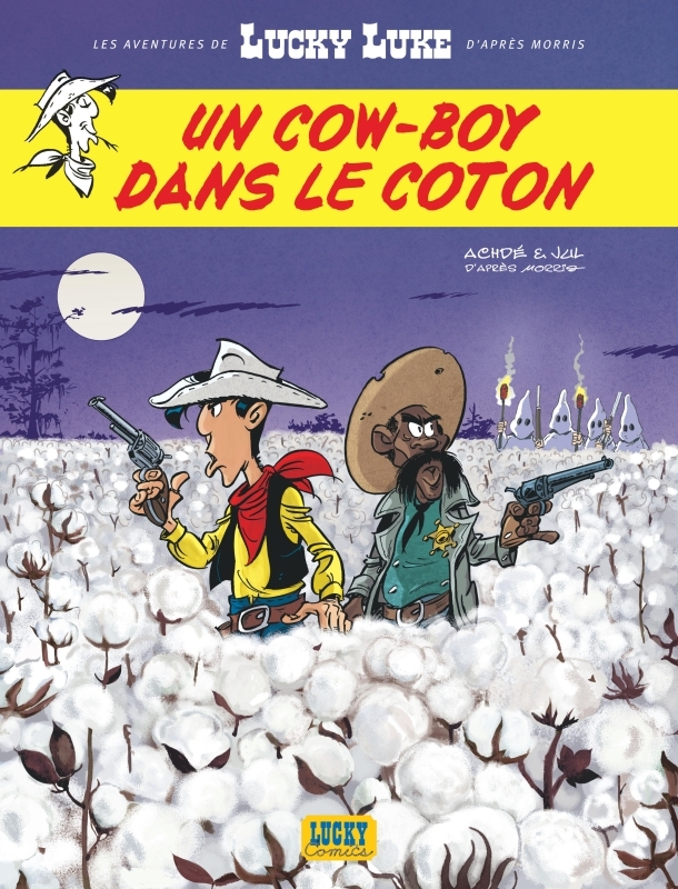 AVENTURES DE LUCKY LUKE D´APRES MORRIS 9 : UN COW - BOY DANS LE COTON
