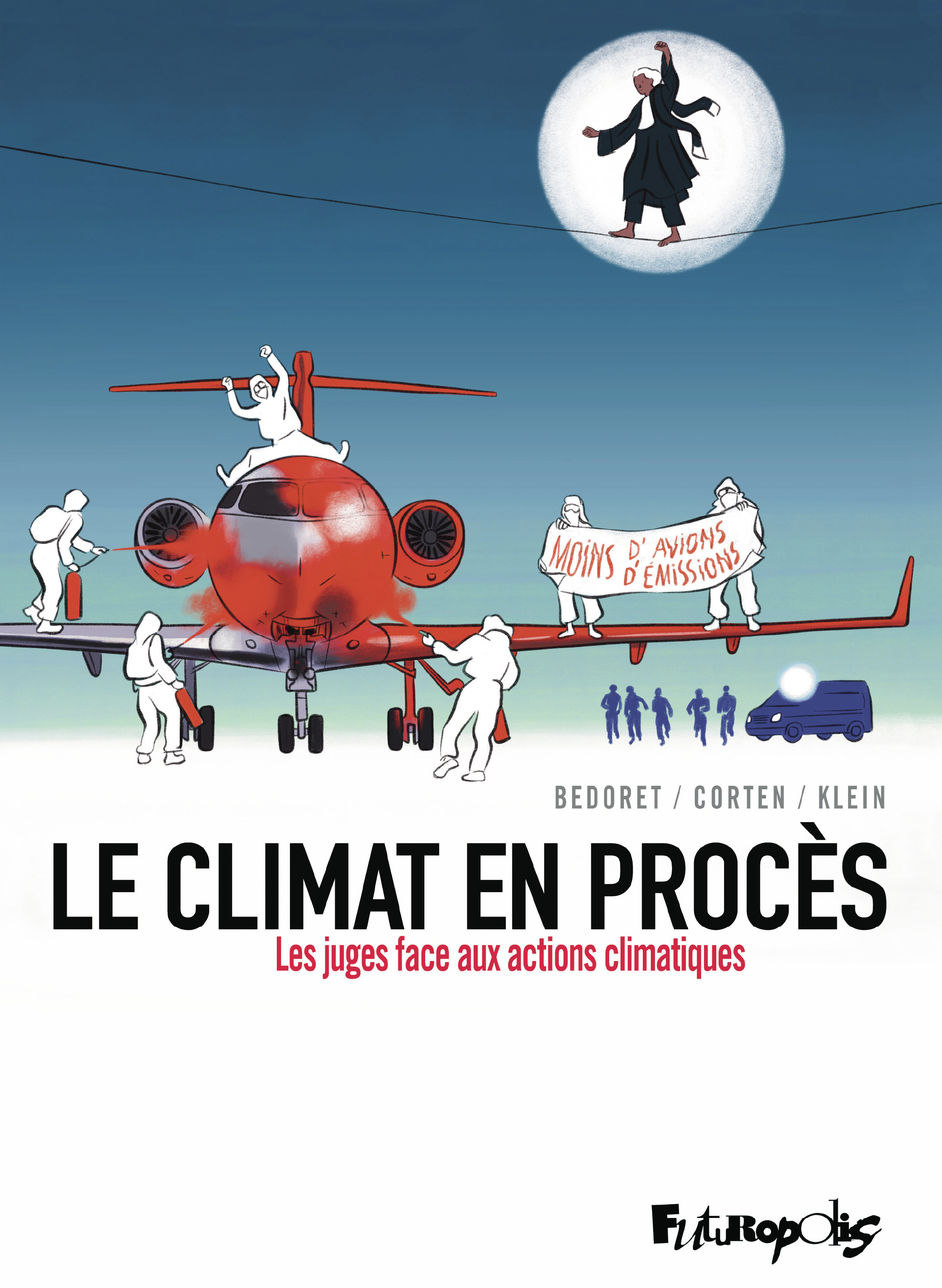 Le climat en procès - Les juges face aux actions climatiques